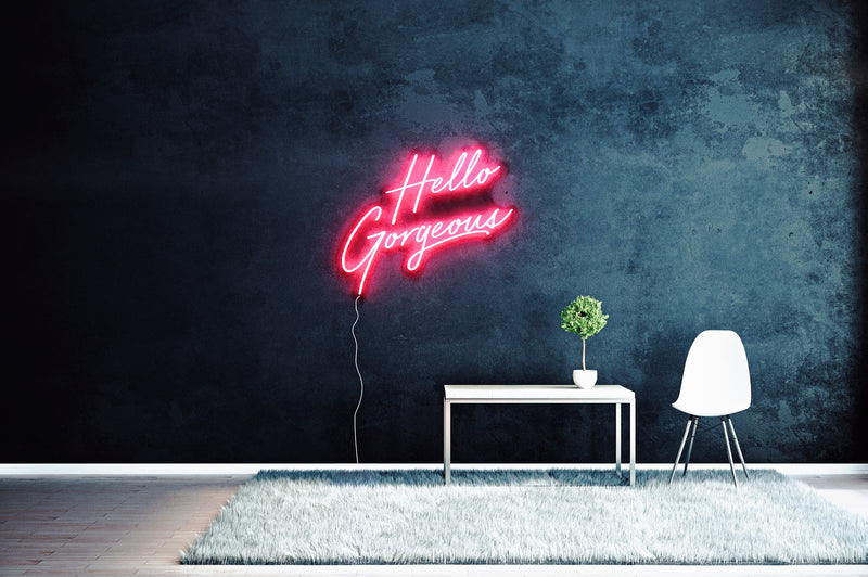 Hello Gorgeous Neon Sign - Saturday Neon