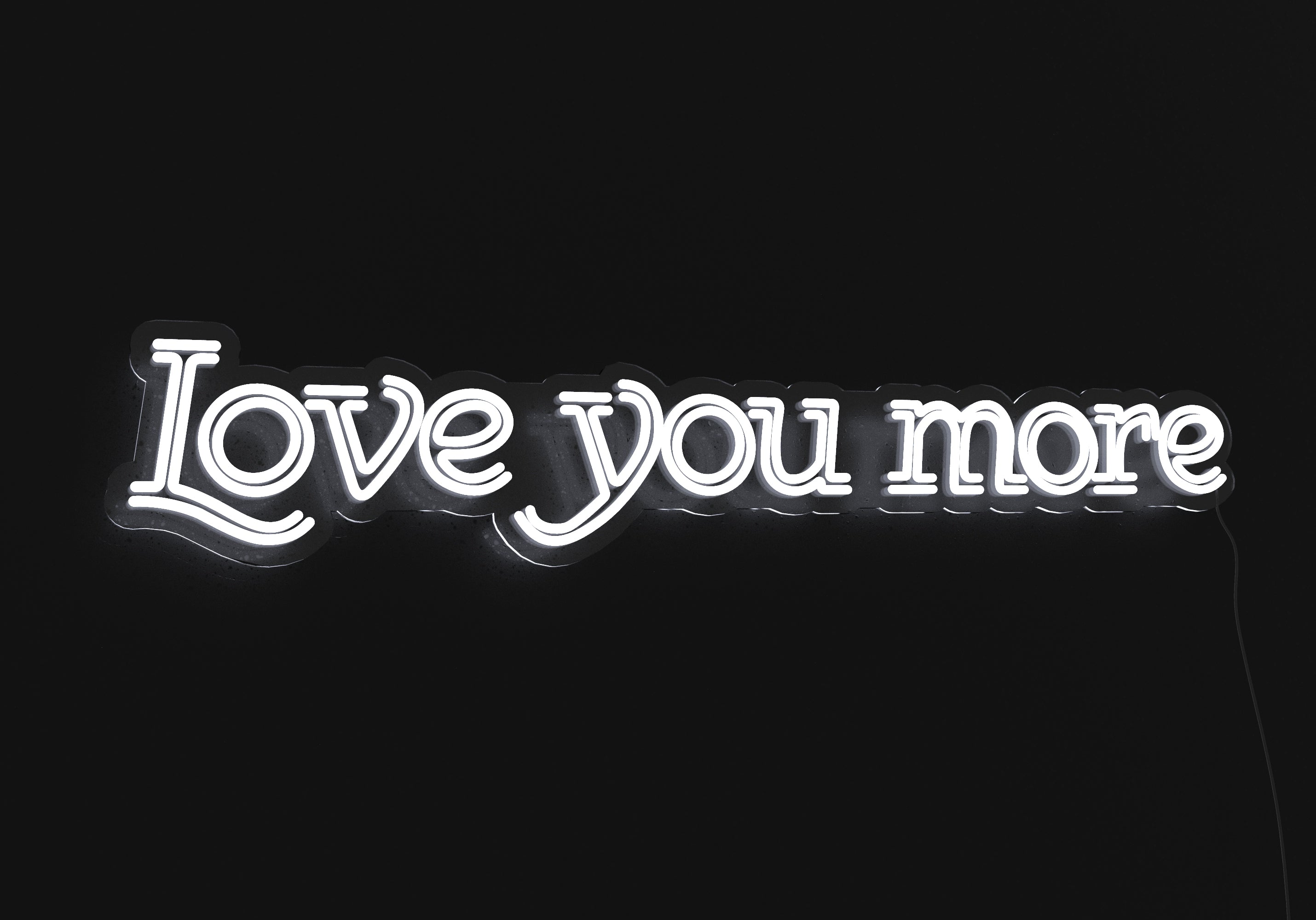 Love You More LED Neon Sign - Saturday Neon