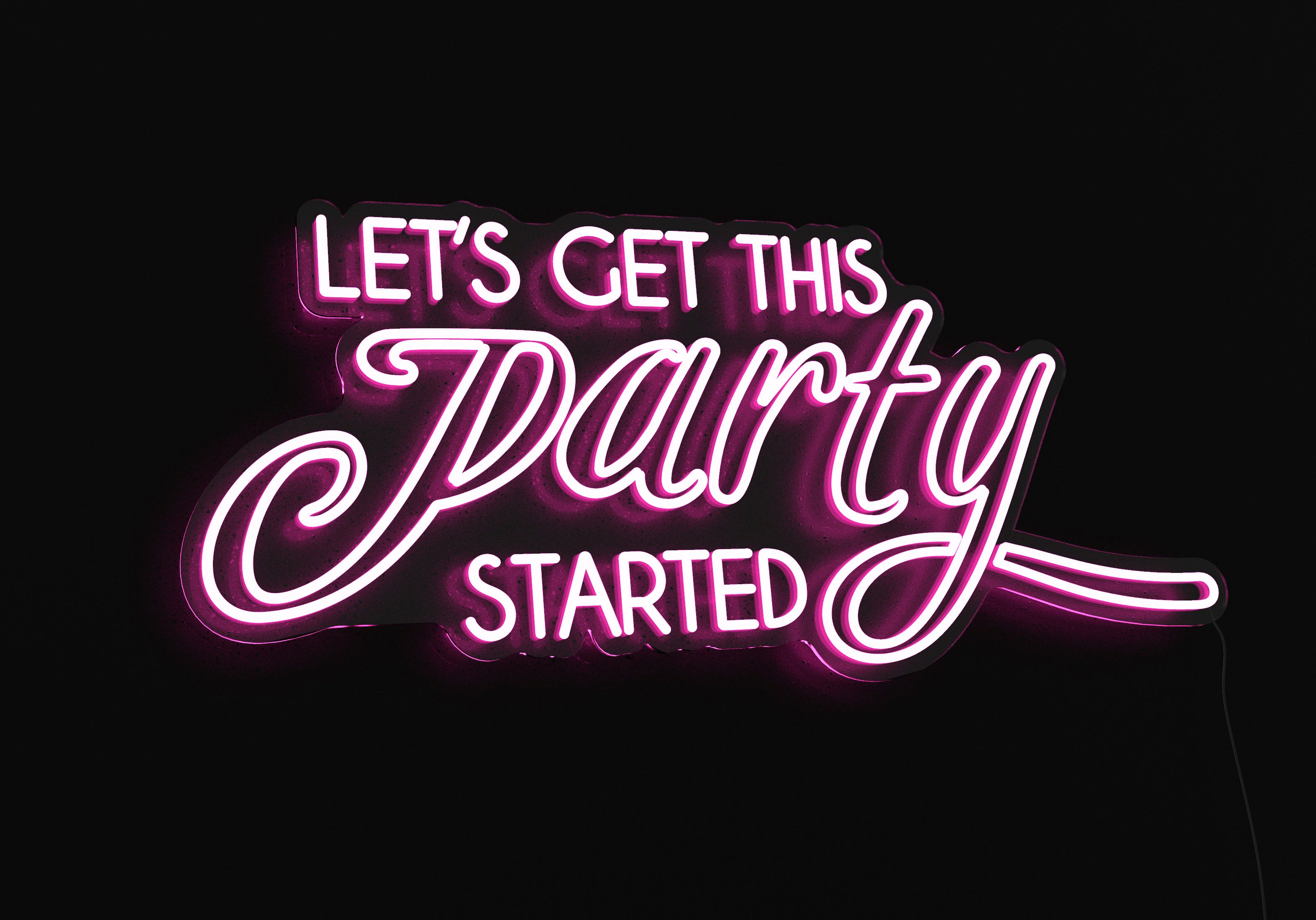 Let's Get This Party Started LED Neon Sign - Saturday Neon